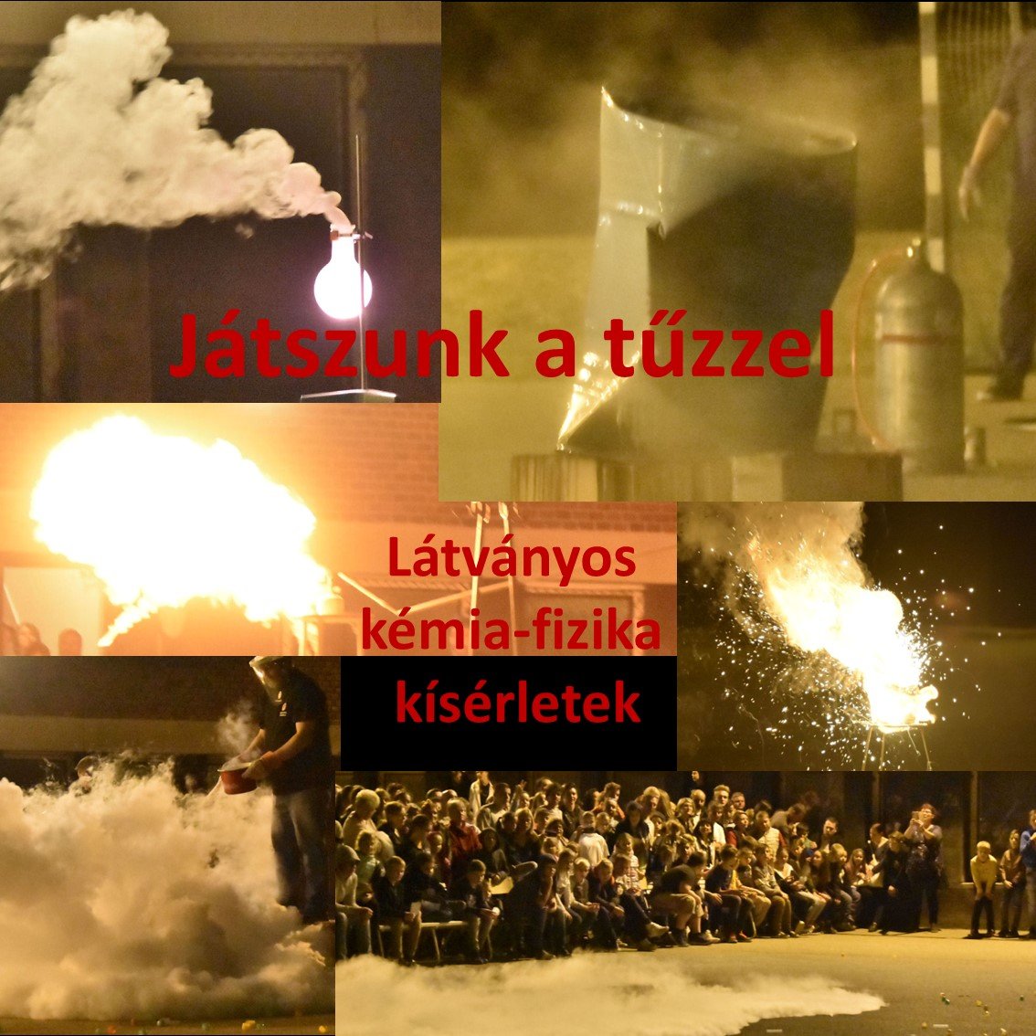Hódolat Prométheusznak - Játszunk a tűzzel (Udvari kísérletek)