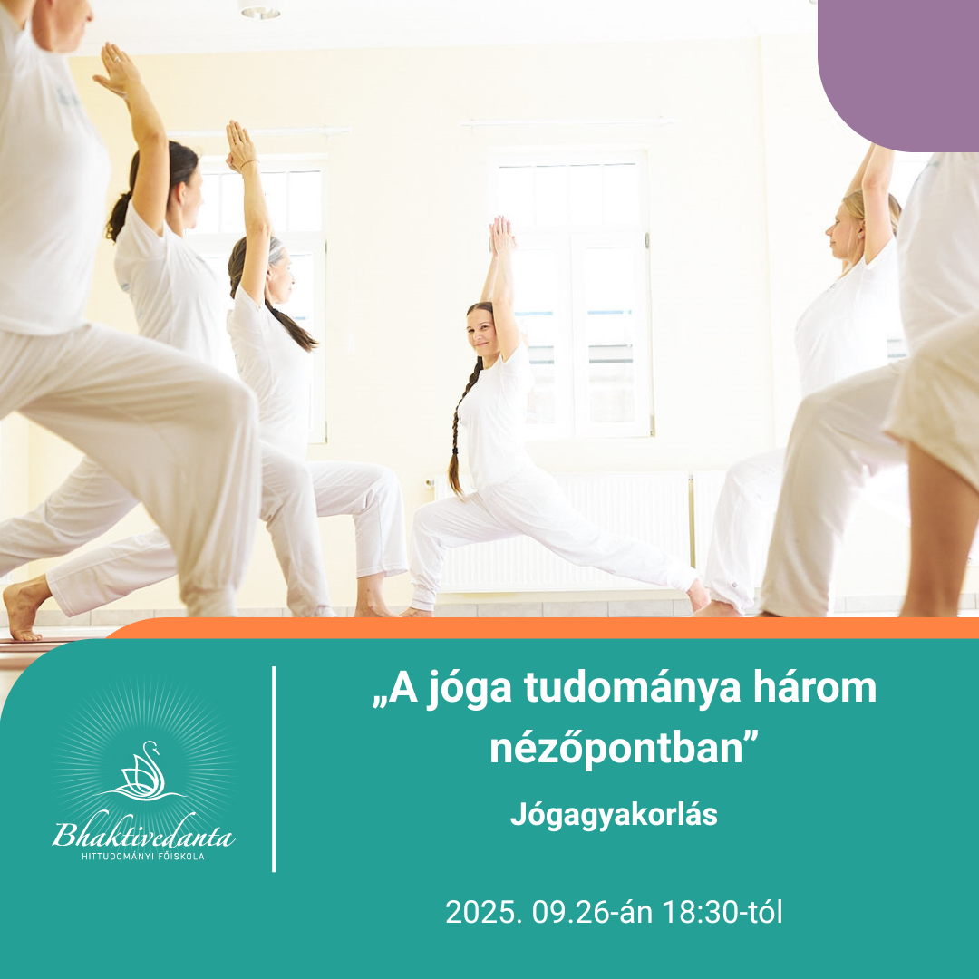 A jóga tudománya három nézőpontban 2. Mozgás és meditáció: A Vrindávana-Gangótrí jógarendszer
