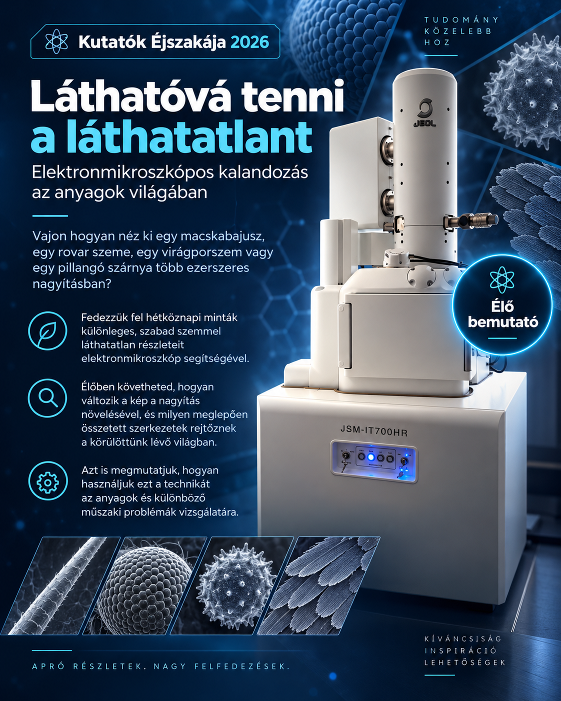 Láthatóvá tenni a láthatatlant – Elektronmikroszkópos kalandozás az anyagok világában