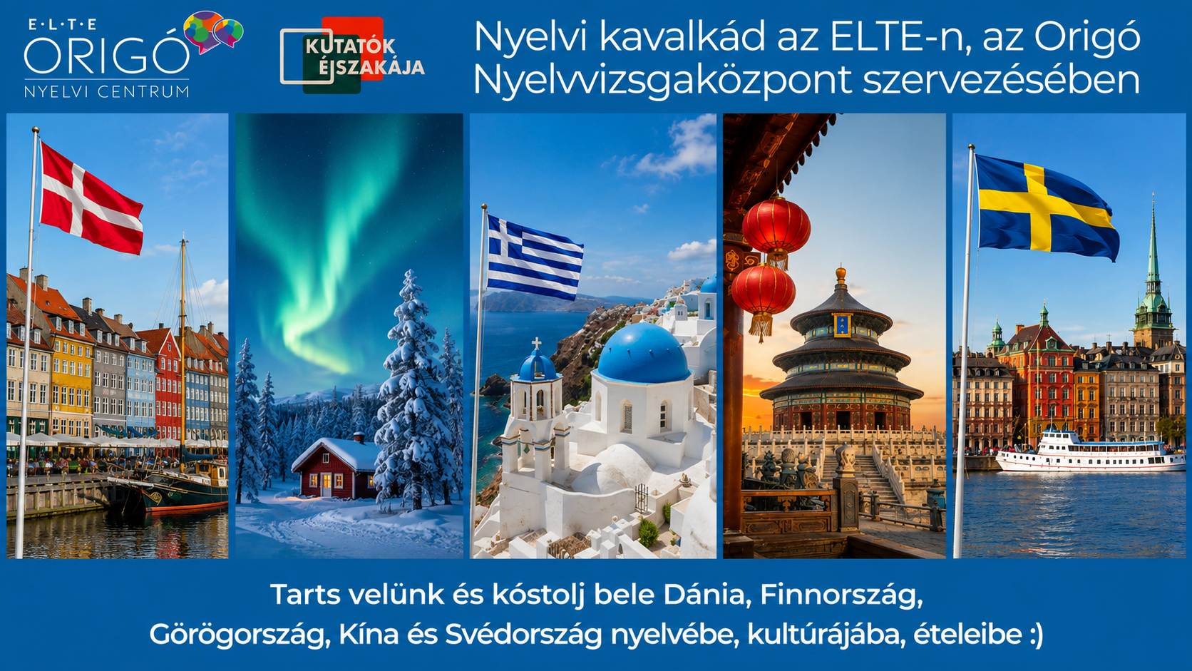 Nyelvi kavalkád az ELTE-n az Origó nyelvvizsgaközpont szervezésében