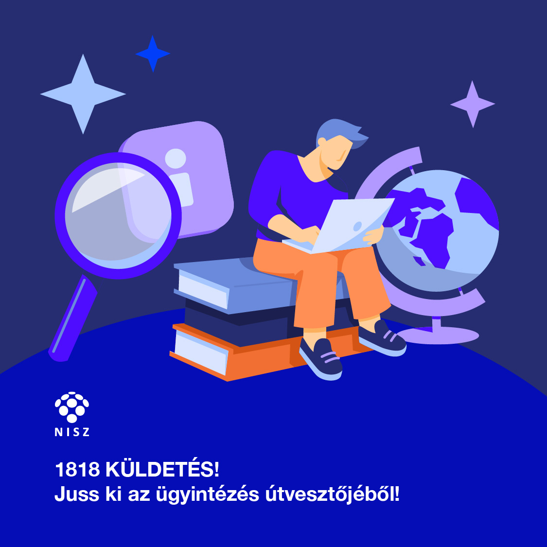 1818 KÜLDETÉS!  Juss ki az ügyintézés útvesztőjéből!