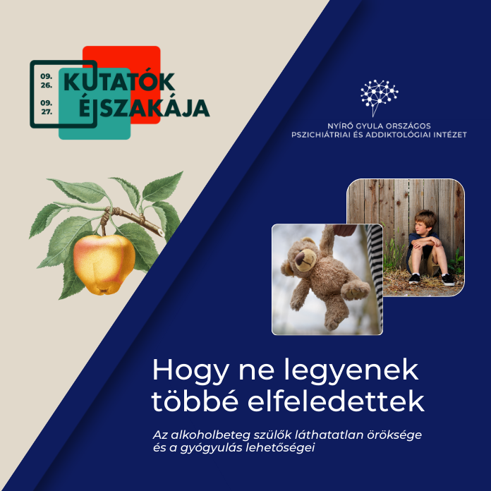 Hogy ne legyenek többé elfeledettek - Az alkoholbeteg szülők láthatatlan öröksége és a gyógyulás lehetőségei