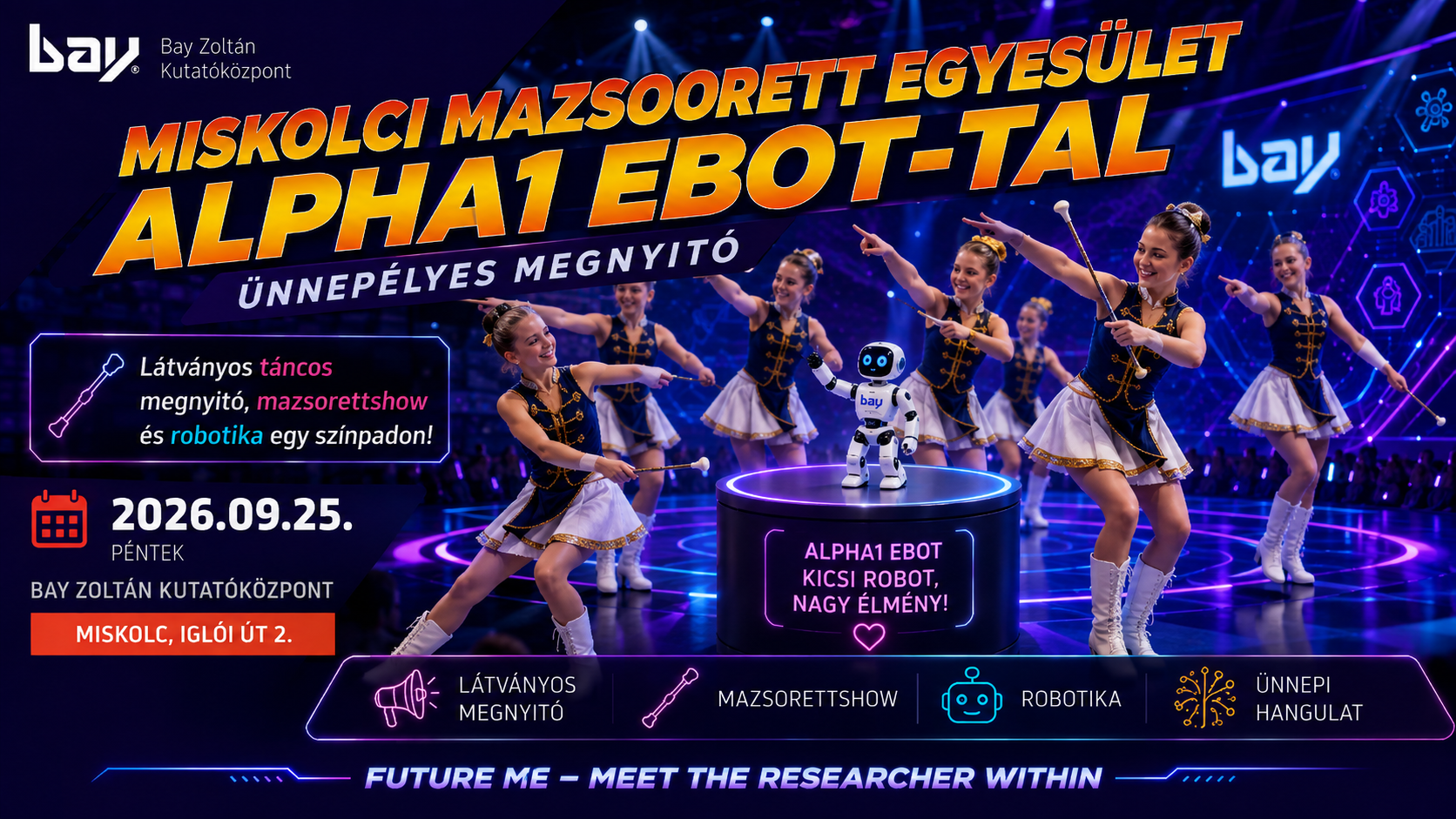 Mazsorett  - ünnepélyes megnyitó - vendégszerepel: Alpha1 ebot