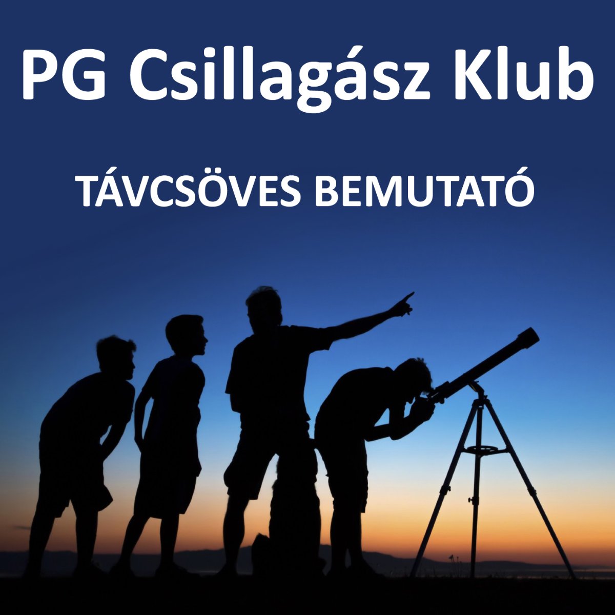 TÁVCSÖVES BEMUTATÓ