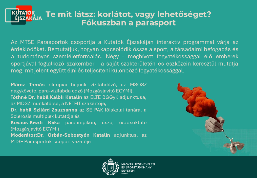 Te mit látsz: korlátot, vagy lehetőséget? Fókuszban a parasport