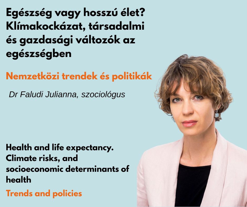 Egészség vagy hosszú élet? – társadalmi és gazdasági kihívások