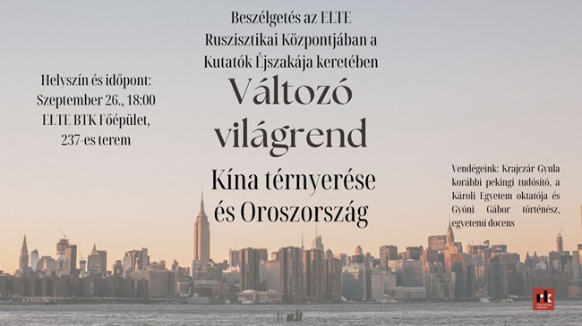 Változó világrend: Kína térnyerése és Oroszország